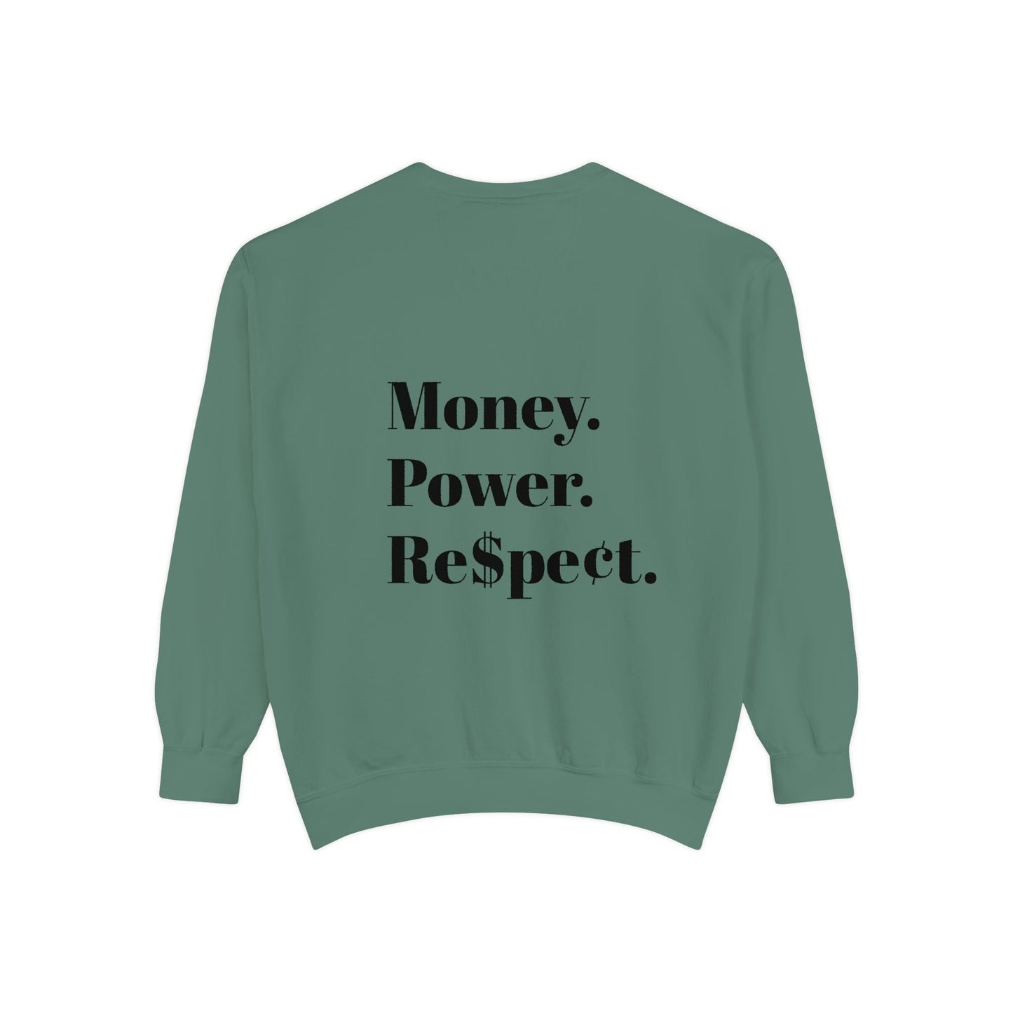 Elite Threads Money Power Respect sweatshirt - Elite Threads